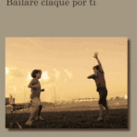 Bailaré claqué por tí