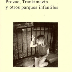 Prozac, Trankimazin y otros parques infantiles