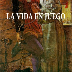 La vida en juego