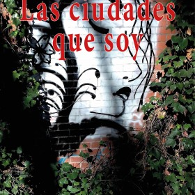 Las ciudades que soy