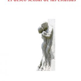 El deseo sexual de las estatuas