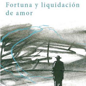 Fortuna y liquidación de amor