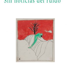 Sin noticias del ruido