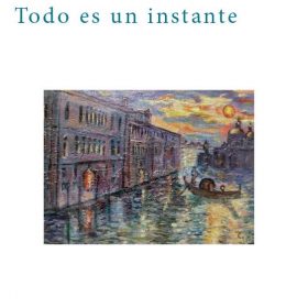 Todo es un instante