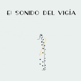 El sonido del vigía