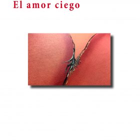 El amor ciego