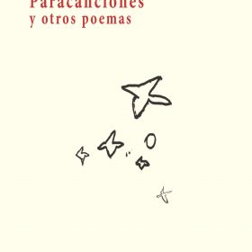 PARACANCIONES Y OTROS POEMAS