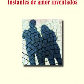 INSTANTES DE AMOR INVENTADOS