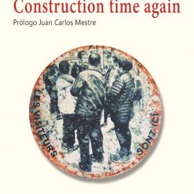 CONSTRUCTION TIME AGAIN