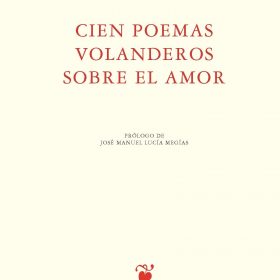 Cien poemas volanderos sobre el amor