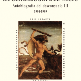 La genealogía del vacío. Autobiografía del desconsuelo III (1994-1999)