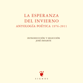 La esperanza del invierno. Antología poética (1976 – 2011)