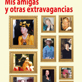 Mis amigas y otras extravagancias