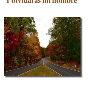 Y olvidarás mi nombre