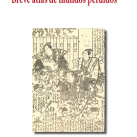 Breve atlas de mundos perdidos