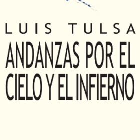 Andanzas por el Cielo y el Infierno