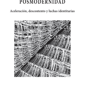 Otras angustias de la posmodernidad