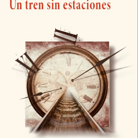 Un tren sin estaciones