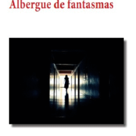 Albergue de fantasmas