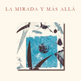 La mirada y más allá